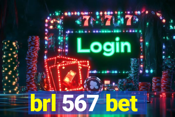 brl 567 bet